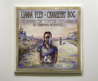 Lianna Fled the Cranberry Bog